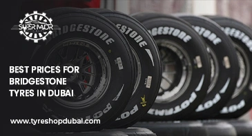 Best Prices for Bridgestone Tyres in Dubai