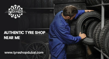 Authentic Tyre Shop Near Me